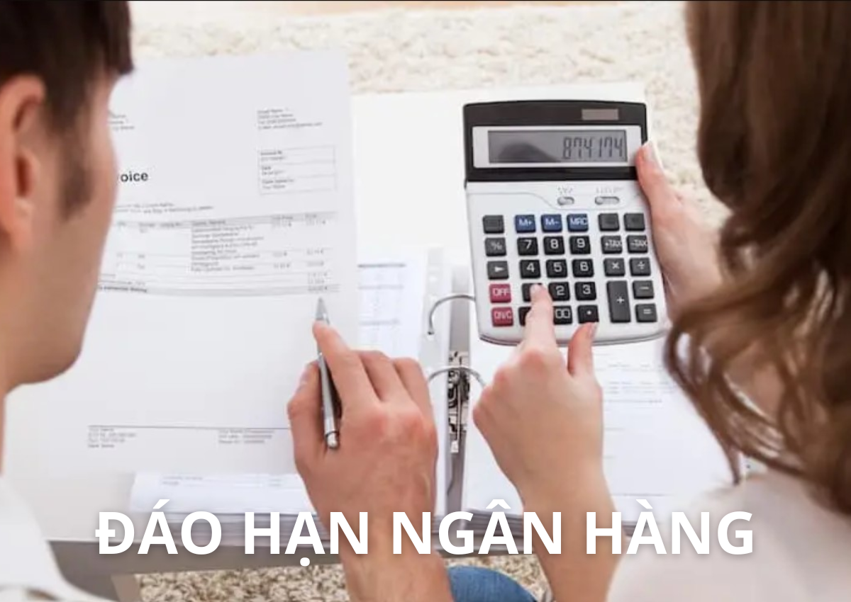 Ai cần thực hiện đáo hạn ngân hàng