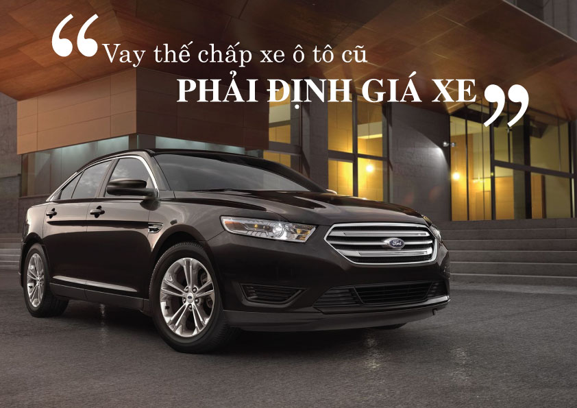 Vay thế chấp ô tô cũ - Hình thức cho vay với nhiều điểm hấp dẫn mà bạn nên biết 4 Các yếu tố ảnh hưởng tới việc định giá xe ô tô