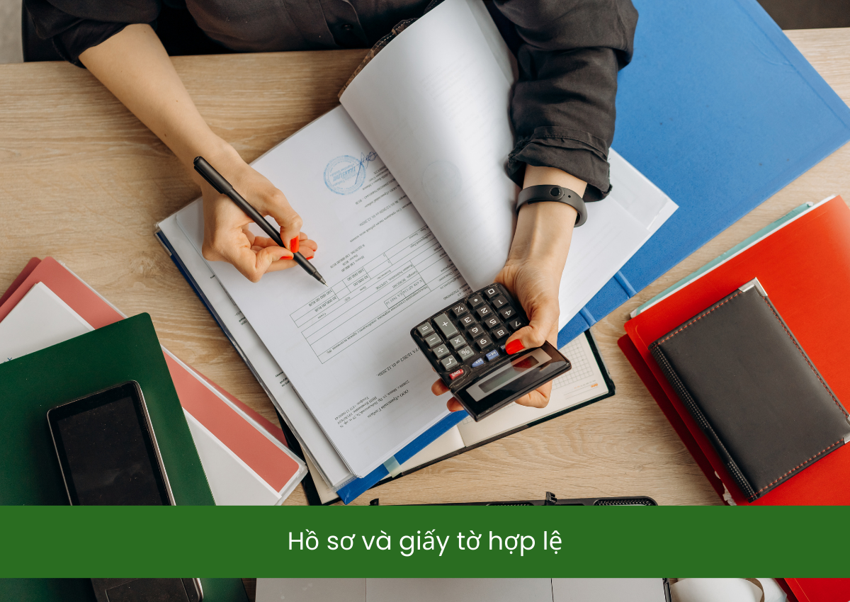 Hồ sơ và giấy tờ hợp lệ