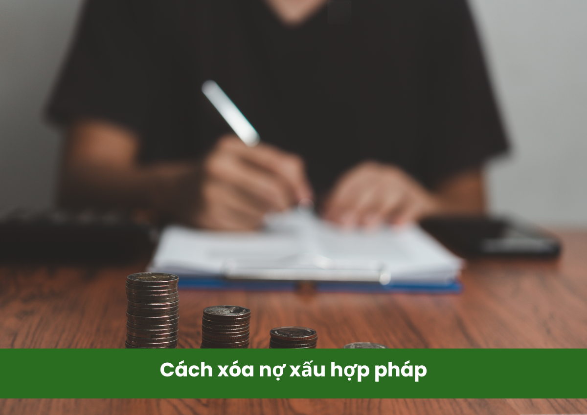 Cách xóa nợ xấu hợp pháp